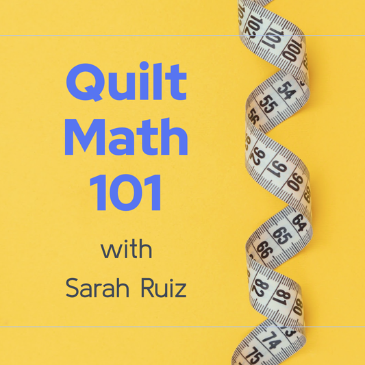 Quilt Math 101 (On-Demand Video)